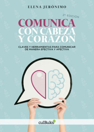 Comunica con cabeza y corazón