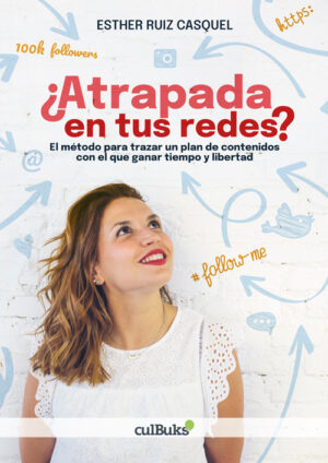 ¿Atrapada en tus redes?